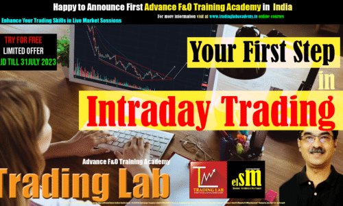 Your First Step in Intraday Trading